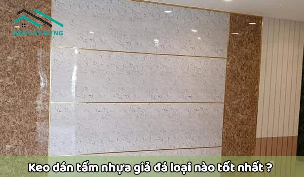 keo-dan-tam-nhua-gia-da-loai-nao-tot-nhat